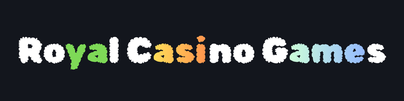 Royal Casino Games